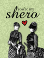 shero,hero,bff,friendship,idol,victorian,crush,admiration,gril crush,girlfriend,pall,mate,companion,partner,