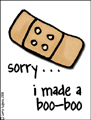 sorry - booboo