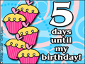 my birthday, 5 days until my birthday, cupcakes, reminder,