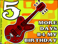 my birthday, 5 days until my birthday, guitar, reminder,