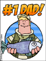 number one,# 1,hero,father,father's day,dad,daddy,fish,fishing,fisherman