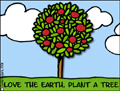 plant a tree,earth day 2008, every day is earth day, recycle, reuse, reduce, carbon footprint, global warming, environment, environmental, green, water footprint, consumer, resource, eco,treehugger