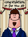 congrats - new job, congrats - new job, congratulations, new job, office, work, corporation, promotion, lateral move, management, manager, responsibility, corporate ladder, gratz, company, business