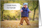 Little Boy No Hands First Steps Humor card