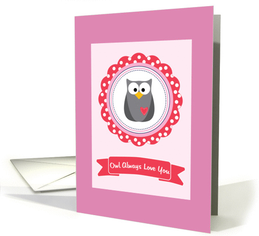 Pink Owl Always Love You Valentine's Day card (1229006)