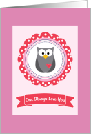 Pink Owl Always Love You Valentine’s Day card