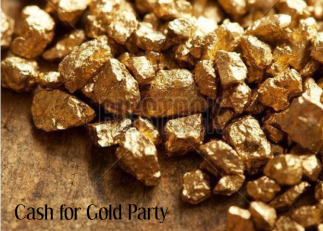 Cash for Gold Party...