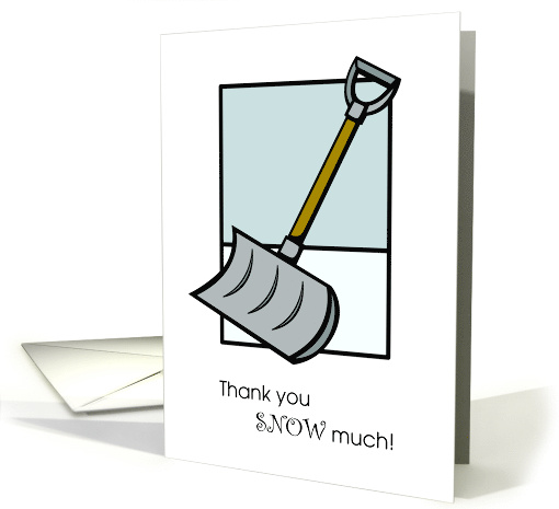 Thank you Snow Much for Snow Shovel card (1244998)