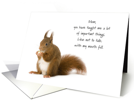 Mom Red Squirrel Good Manners Mother's Day card (1252490)