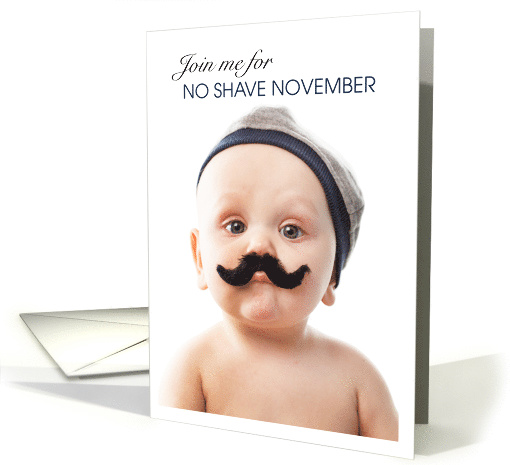 No Shave November Baby Mustache Awareness Day card (1267902)