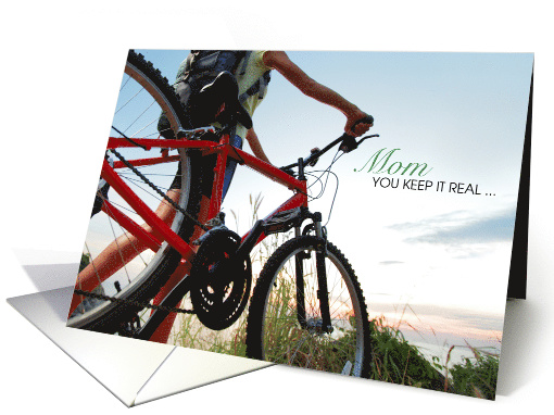 Adventurous Mountain Biking Mom Keeping it Real Mother's Day card
