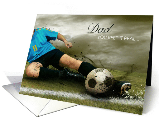 Sporty Soccer Dad Keeping it Real Father's Day on the Pitch card