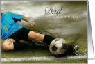 Sporty Soccer Dad Keeping it Real Father’s Day on the Pitch card