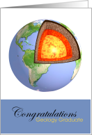 Geology Science Graduation Proud to the Core of the Earth card