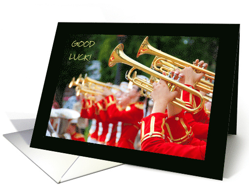 Good Luck Marching Band Performance Kick Brass card (1340792)