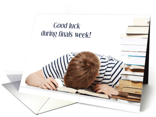 As and Bs Finals Week Good Luck Sleeping on Books Male Student card