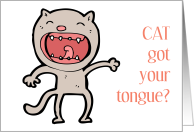 Laryngitis Get Well Cat Got your Tongue Illustrated Humor card