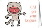 Laryngitis Get Well Cat Got your Tongue Illustrated Humor card