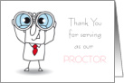 Proctor Thank You Cartoon Male Humor with Binoculars card