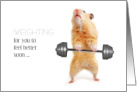 Feel Better Soon Punny Red Hamster with Barbell Weight Lifting card