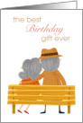 Birthday Best Gift Growing Old Together Senior Couple on Bench card