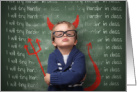 Little Devil Boy Student School Encouragement Humor card