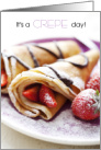 Crepe Day Strawberries and Chocoate February 2 National Crepe Day card