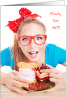 Ready, Set, Go Indulge on Sweets Ditch New Year’s Resolutions Day Jan 17 card