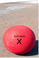 Kickball Day April Red Rubber Ball Kick Here on Playground card