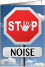 May 31st Save Your Hearing Day Stop Noise Sign card