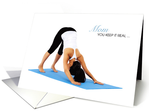 Healthy Yoga Mom Keeping it Real Downward Dog Mother's Day card