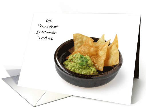 Guacamole is Extra, Special September 16 National Guacamole Day card