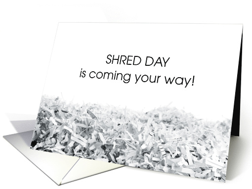 Shred Day is coming your way PSA Shredded Papers card (1472082)