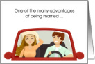 Anniversary Humor One Advantage of Married Life Roadtrip Navigator Helper Humor card