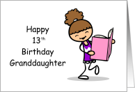 13th Birthday Brunette Granddaughter Book Reader Beginning Middle and End card