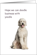 Let’s Do Business Doogle Dog Endless Pawsibilities card