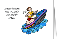 Birthday Need for Speed Don’t Go Overboard Water Jetting Ski Man card
