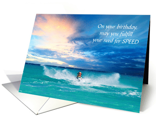 Birthday Man Don't Go Overboard Ocean Need for Speed Jetting Ski card