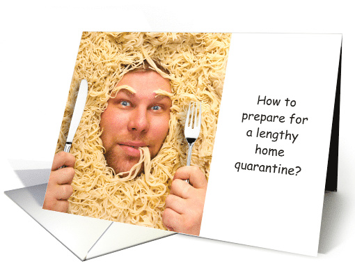 Home Quarantine Advice Pasta Carbo Loading Humor COVID-19 card