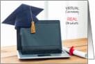 Congratulations Virtual Ceremony Real Graduate Ceremony Congratulations Laptop Cap & Diploma Social Distancing Humor card