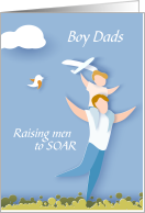 Boy Dads Father’s Day Raising Men to Soar Airplane Playing Outside card