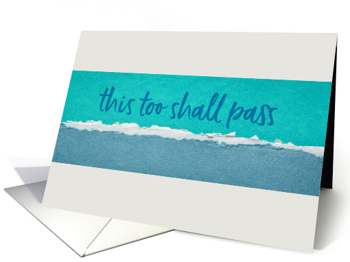 Kidney Stones Humor This Too Shall Pass Painfully Feel Better card