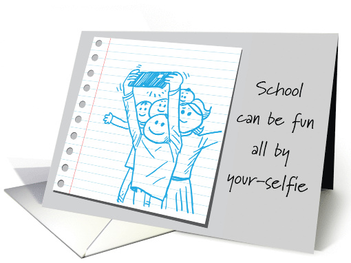 School Fun By Your-Selfie Home School Distance Learning card (1645378)