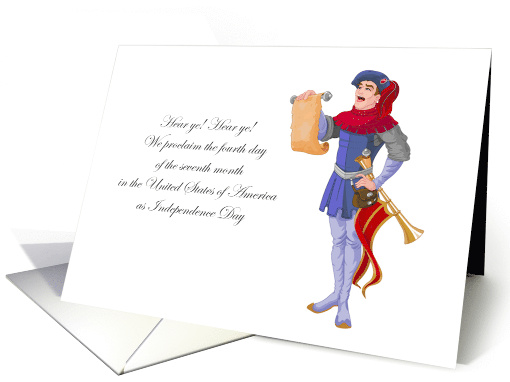 Fourth of July Birthday Royal Town Crier Independence Day card