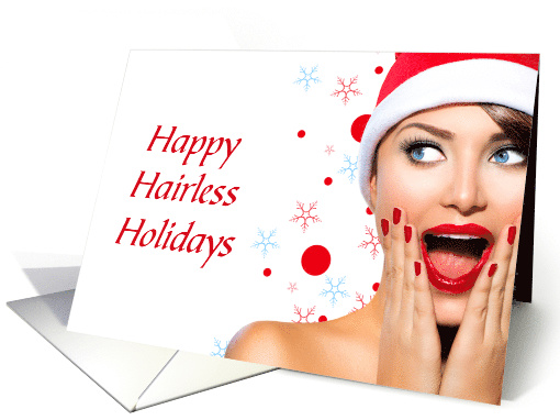 Hair Removal Technician Hairless Holiday Humor Beauty Woman card