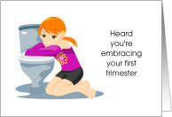 Morning Sickness Pregnancy Woman Toilet Embrace Humor card