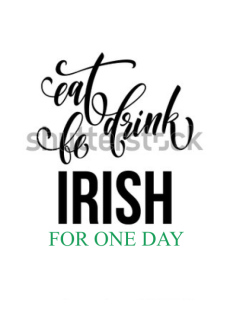 Eat Drink Be Irish...