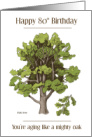 80th Birthday Mighty Oak Tree Aging Nuts Fall Humor Male card