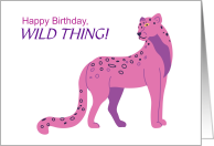 Wild Thing Birthday Pink and Purple Jaguar Exotic Wild Thing card