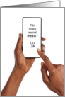 CU L8R Text Message Hands on Phone Social Media Break Humor card